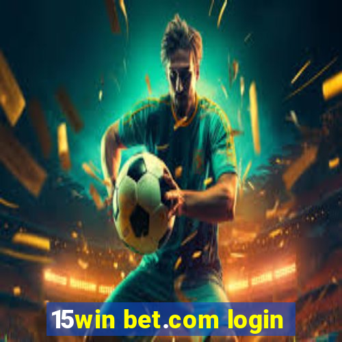 15win bet.com login